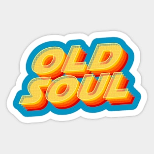 Old Soul Sticker